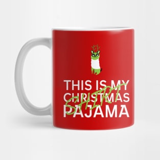 this is my christmas pajama Mug